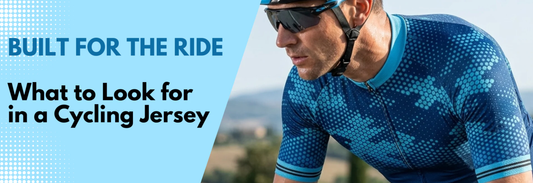 How to Choose the Right Cycling Jersey: A Complete Guide for Riders